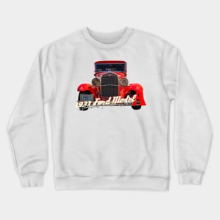 1931 Ford Model A Standard Fordor Sedan Crewneck Sweatshirt